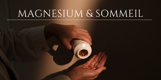 Magnésium et sommeil : quel est le lien ?